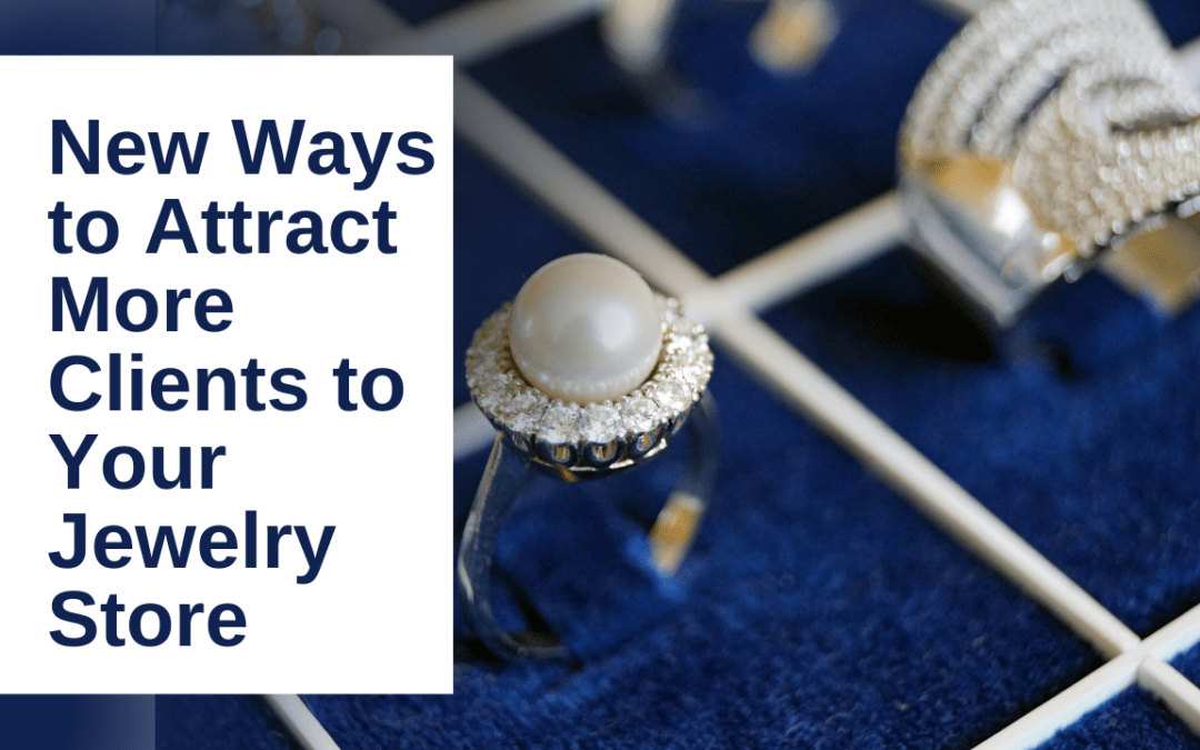New Ways to Attract More Clients to Your Jewelry Store | Top 26 Jewellers in Udaipur